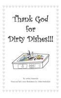 Thank God for Dirty Dishes!!!