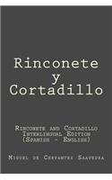 Rinconete y Cortadillo: Rinconete y Cortadillo (Rinconete and Cortadillo): Interlingual Edition (Spanish - English)