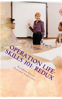 Operation Life-skills 101