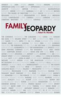 Family Jeopardy