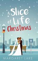 A Slice of Life Christmas