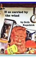 If So Carried by the Wind: (English)