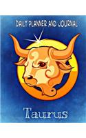 Daily Planner and Journal - Taurus (Quick Appointment -Task Section): Personal Organizer For Daily Activities and Appointments