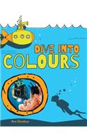 Dive Into Colours