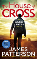 The House of Cross: (Alex Cross 32)(Alex Cross)