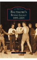 Baltimore's Boxing Legacy