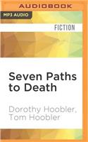 Seven Paths to Death