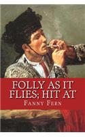 Folly as it Flies; Hit At