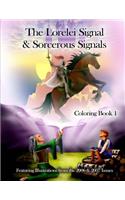 The Lorelei Signal & Sorcerous Signals Coloring Book 1