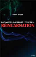 Documents pour servir à l'étude de la Réincarnation