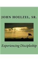 Experiencing Discipleship