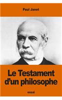 Le Testament d'un philosophe: (French)