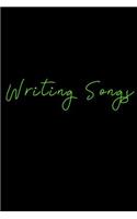 Writing Songs: Blank Journal Notebook To Write In