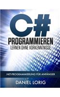 C# Programmieren Lernen ohne Vorkenntnisse