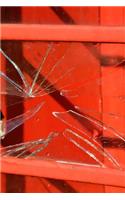 Broken Glass Red Window Journal: Take Notes, Write Down Memories in this 150 Page Lined Journal