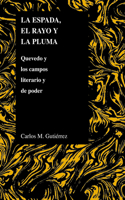 La Espada, El Rayo Y La Pluma