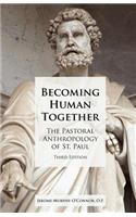 Becoming Human Together