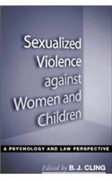 Sexualized Violence against Women and Children