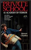 Private School #2, Academy of Terror