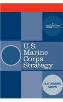 U.S. Marine Corps Strategy