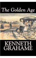 Golden Age by Kenneth Grahame, Fiction, Fairy Tales & Folklore, Animals - Dragons, Unicorns & Mythical