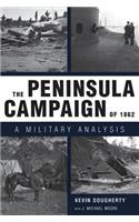 The Peninsula Campaign of 1862