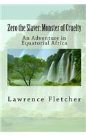 Zero the Slaver