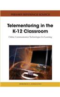 Telementoring in the K-12 Classroom