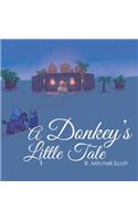 A Donkey's Little Tale