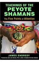 Teachings of the Peyote Shamans
