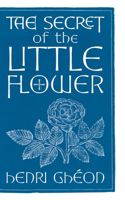 Secret of the Little Flower
