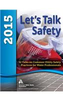 Let's Talk Safety 2015