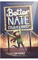 Better Nate Than Ever