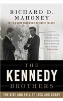 Kennedy Brothers: The Rise and Fall of Jack and Bobby
