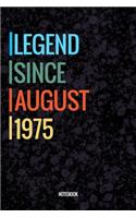 Legend Since August 1975 Notebook: Vintage Lined Notebook / Journal Diary Gift, 120 Pages, 6x9, Soft Cover, Matte Finish For People Born In August 1975