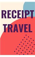 Receipt Travel: Airlines, trains, taxis, and rental car companies can use this receipt for reserving transportation 120 pages, White Paper