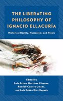 Liberating Philosophy of Ignacio Ellacuría