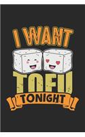 I Want Tofu Tonight