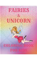 Fairies & Unicorn Coloring Book for Kids