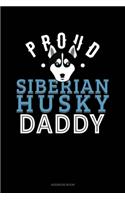 Proud Siberian Husky Daddy: Address Book(1305 Address Book)