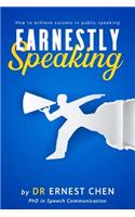 Earnestly Speaking