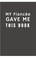 My Fiancée Gave Me This Book