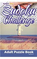 Sudoku Challenge: Adult Puzzle Book Volume 8