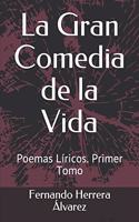 Gran Comedia de la Vida