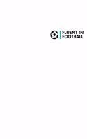 Fluent in Football