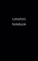 Latasha's Notebook: Notebook / Journal / Diary - 6 x 9 inches (15,24 x 22,86 cm), 150 pages.
