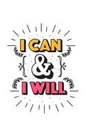 I Can And I Will