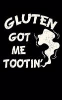 Gluten Got Me Tootin'