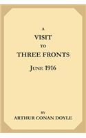 A Visit to Three Fronts: June 1916