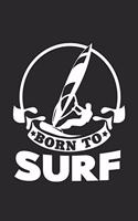 Born to surf